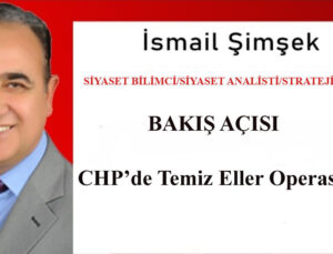 CHP’de Temiz Eller Operasyonu…