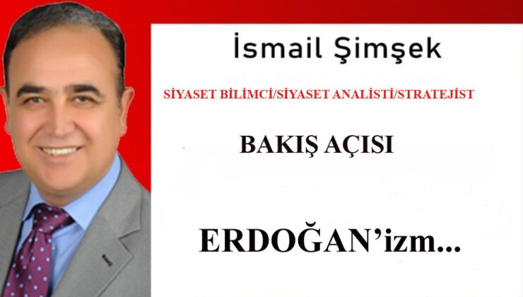 ERDOĞAN’izm…