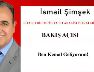 Ben Kemal Geliyorum!