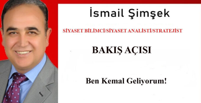 Ben Kemal Geliyorum!