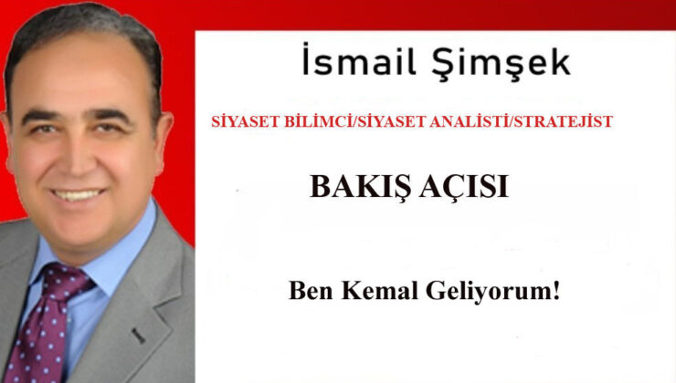 Ben Kemal Geliyorum!