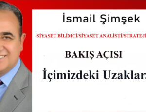 İçimizdeki Uzaklar…