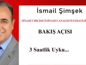 3 Saatlik Uyku…