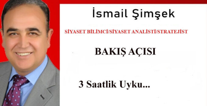 3 Saatlik Uyku…