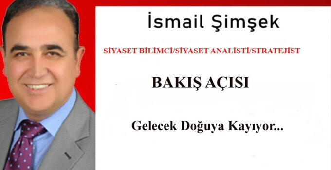 Gelecek Doğuya Kayıyor…